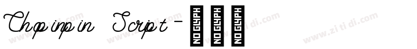 Chopinpin Script字体转换